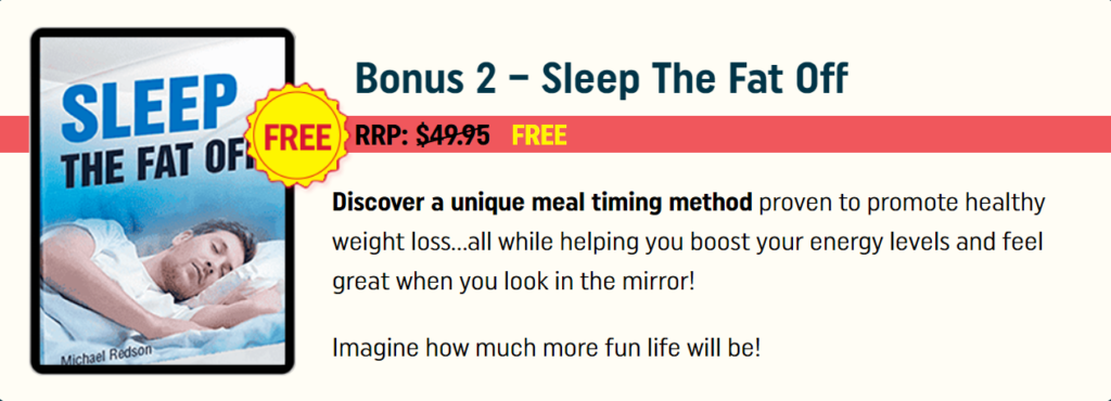 Bonus #2 – Sleep the Fat Off